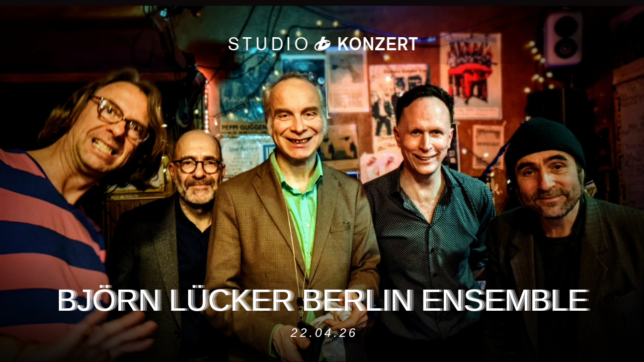 22.04.2026 | Björn Lücker Berlin Ensemble