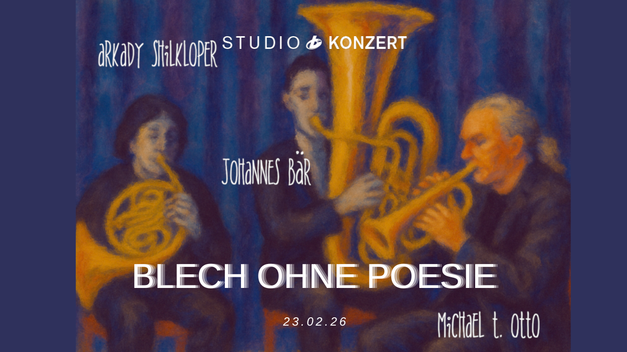 23.02.2026 | BLECH ohne POESIE